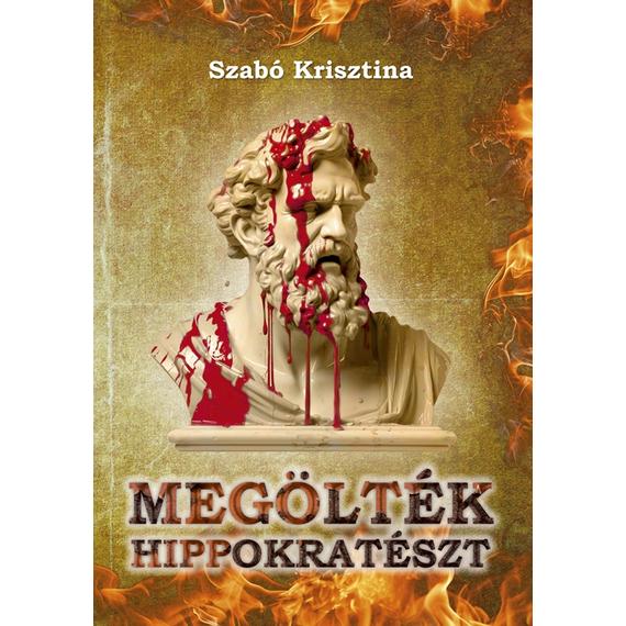 Cover image of Megölték Hippokratészt