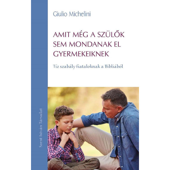 Cover image of Amit még a szülők sem mondanak el gyermekeiknek