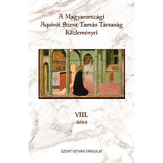 Cover image of A Magyarországi Aquinói Szent Tamás Társaság közleményei