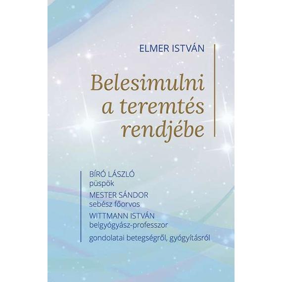 Cover image of Belesimulni a teremtés rendjébe