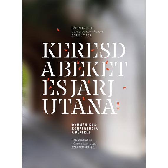 Cover image of Keresd a békét és járj utána