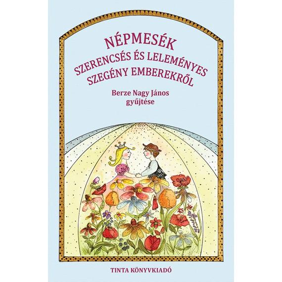 Cover image of Népmesék szerencsés és leleményes szegény emberekről