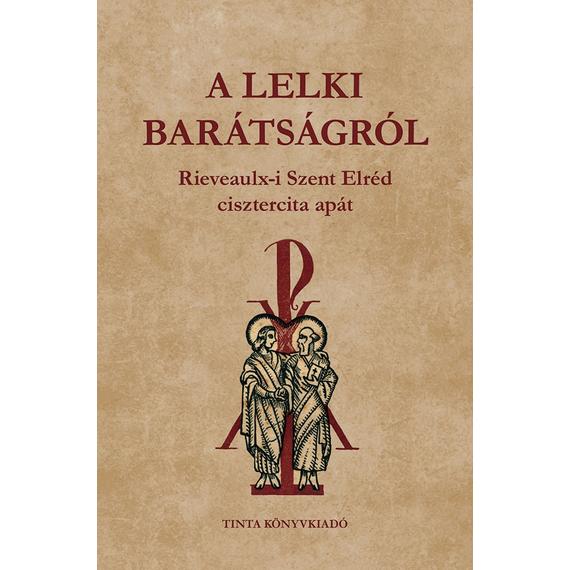 Cover image of A lelki barátságról