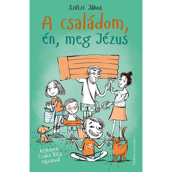 Cover image of A családom, én, meg Jézus