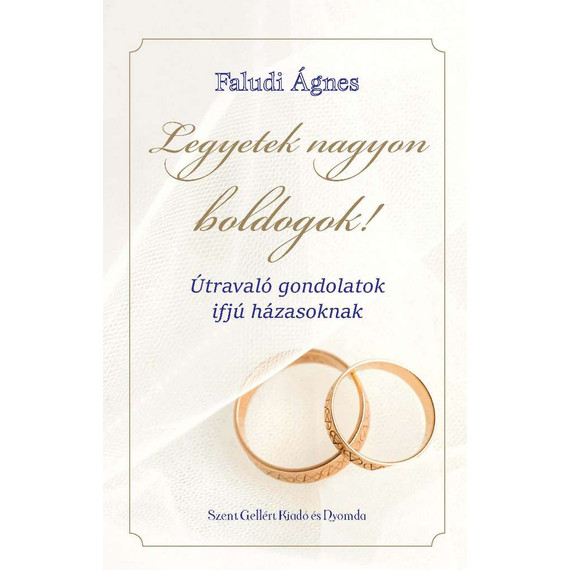 Cover image of Legyetek nagyon boldogok!