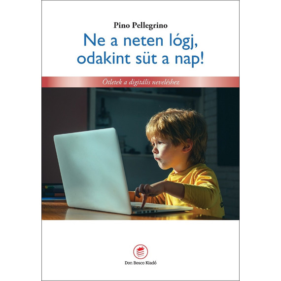 Cover image of Ne a neten lógj, odakint süt a nap!
