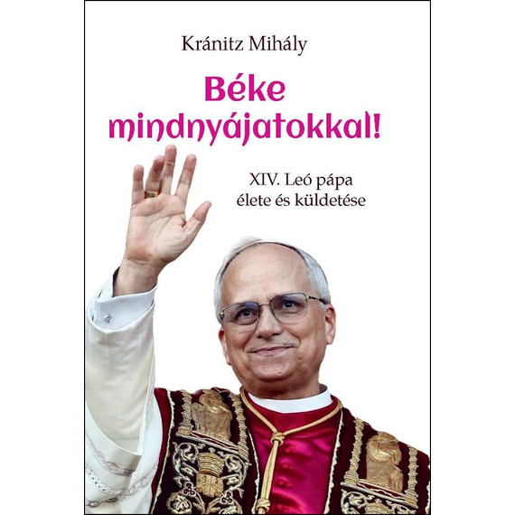 Cover image of Béke mindnyájatokkal!