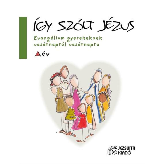 Cover image of Így szólt Jézus "A" év