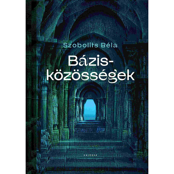 Cover image of Bázisközösségek
