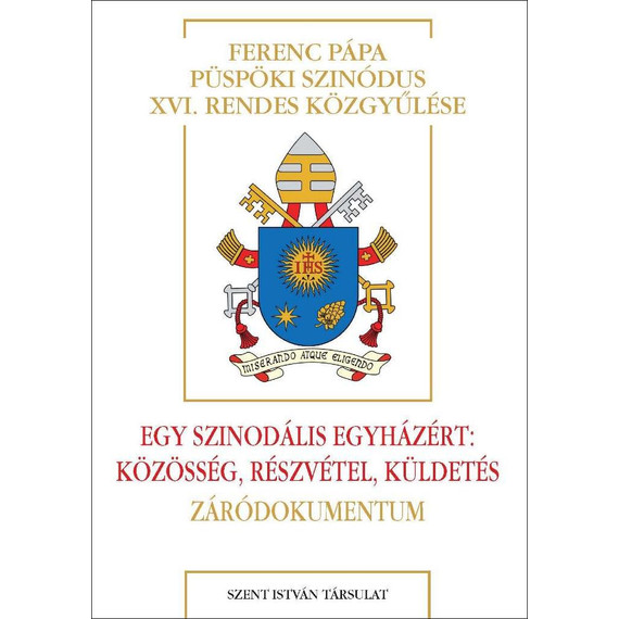 Cover image of Egy szinodális Egyházért: Közösség, részvétel, küldetés