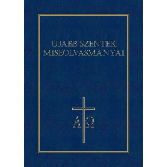 Cover image of Újabb szentek miseolvasmányai