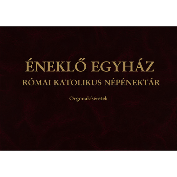 Cover image of Éneklő Egyház - orgonakíséretek