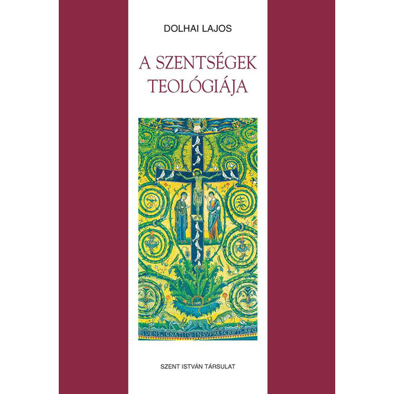 Cover image of A szentségek teológiája