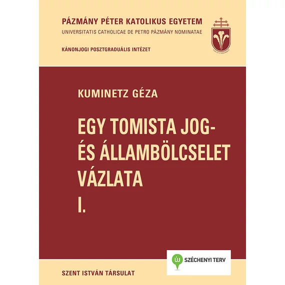 Egy tomista jog- és állambölcselet vázlata I.