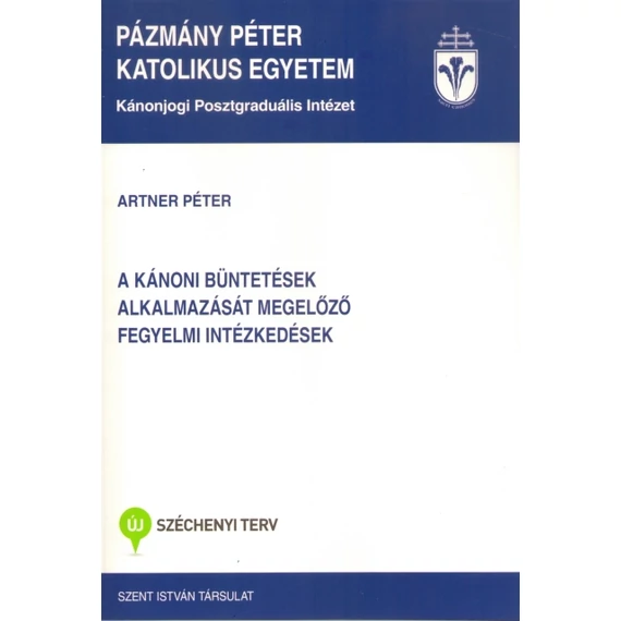 A kánoni büntetések alkalmazását megelőző fegyelmi intézkedések