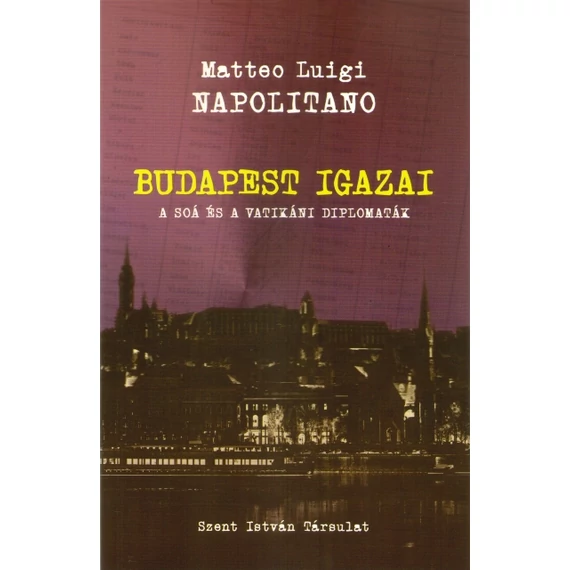 Budapest Igazai