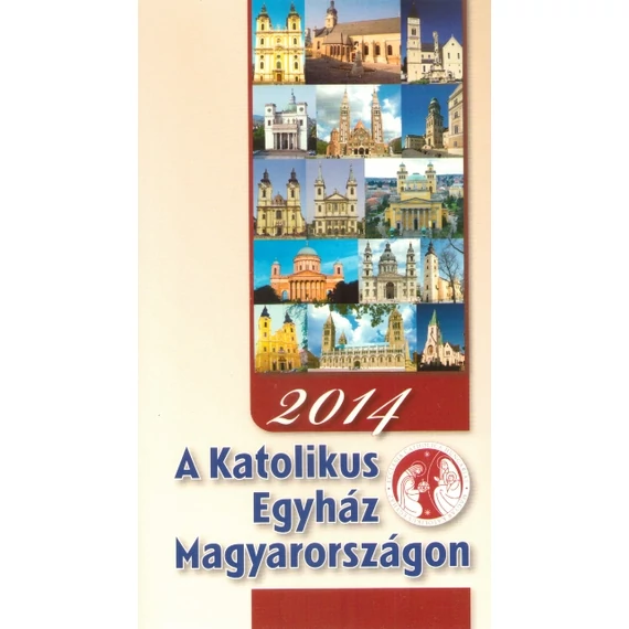 A Katolikus Egyház Magyarországon 2014.