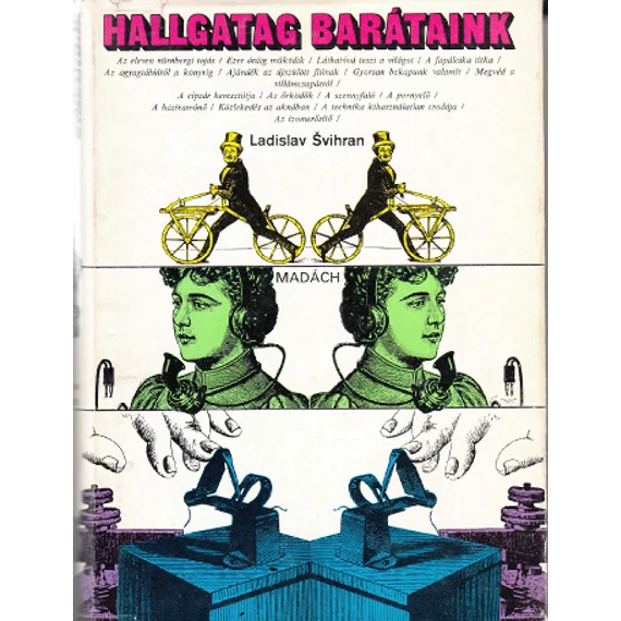 Hallgatag barátaink