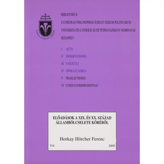 Előadások a XIX. és XX. század állambölcselete köréből