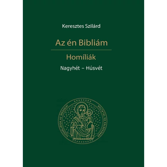 Az én Bibliám / Nagyhét-Húsvét