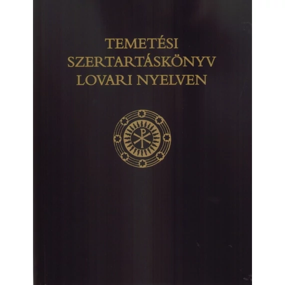 Temetési szertartáskönyv lovari nyelven