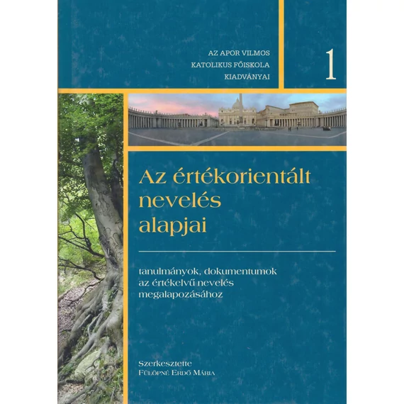 Az értékorientált nevelés alapjai