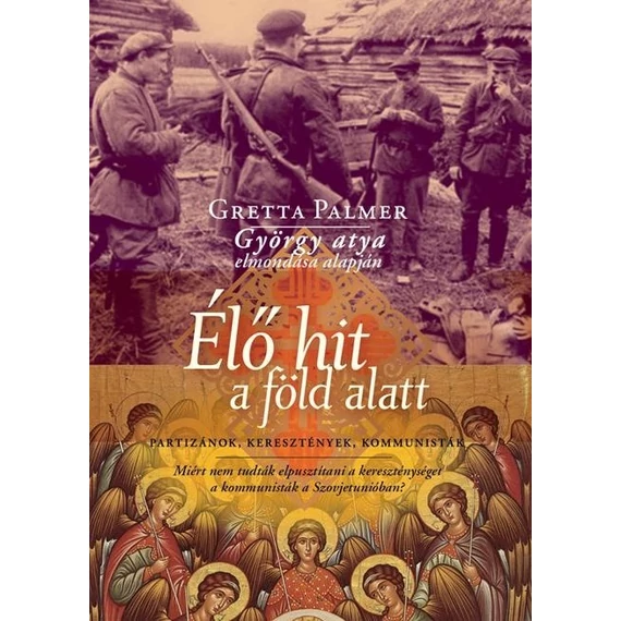Élő hit a föld alatt