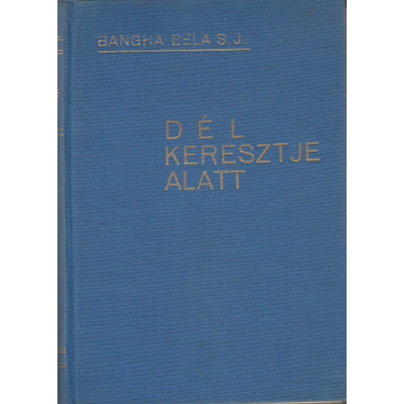 Dél keresztje alatt