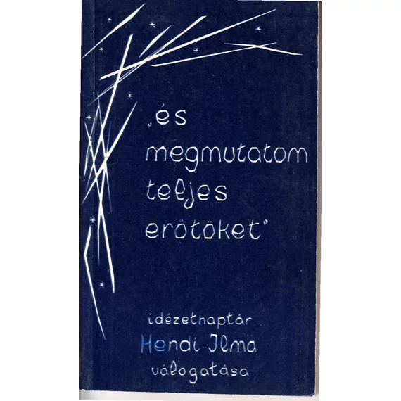 És megmutatom teljes erőtöket