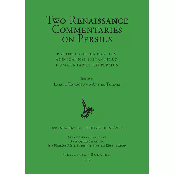 Two Renaissance Commentaries on Persius