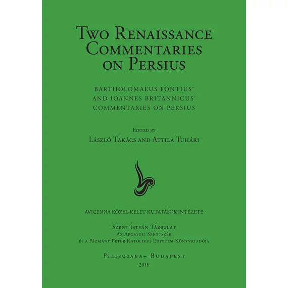 Two Renaissance Commentaries on Persius