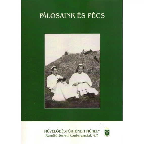 Pálosaink és Pécs
