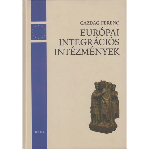 Európai integrációs intézmények
