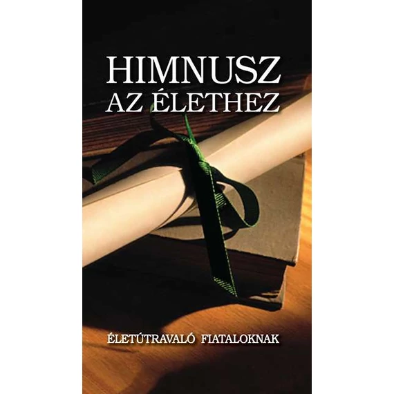Himnusz az élethez