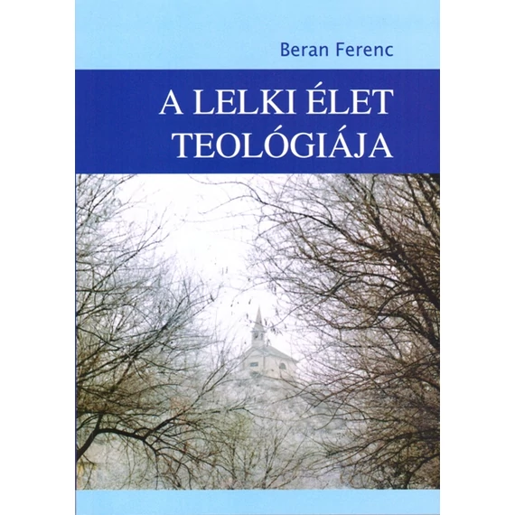 A lelki élet teológiája
