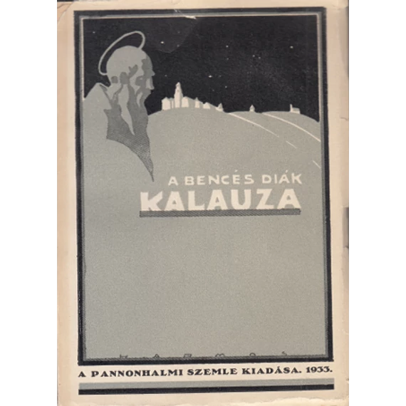 A bencés diák kalauza