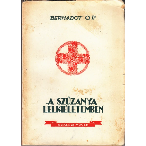 A Szűzanya a lelkiéletemben