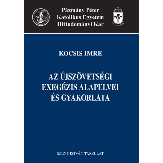 Az újszövetségi exegézis alapelvei és gyakorlata