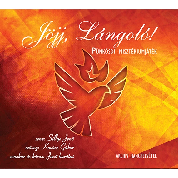 Jöjj, Lángoló! CD