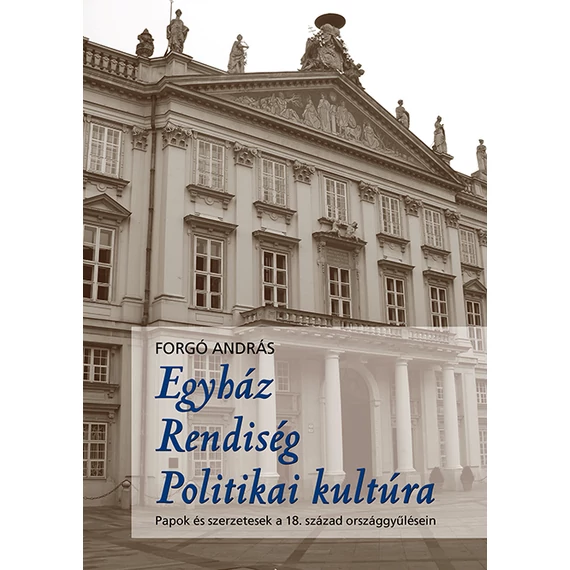 Egyház, Rendiség, Politikai kultúra