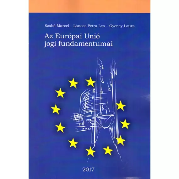 Az Európai Unió jogi fundamentumai