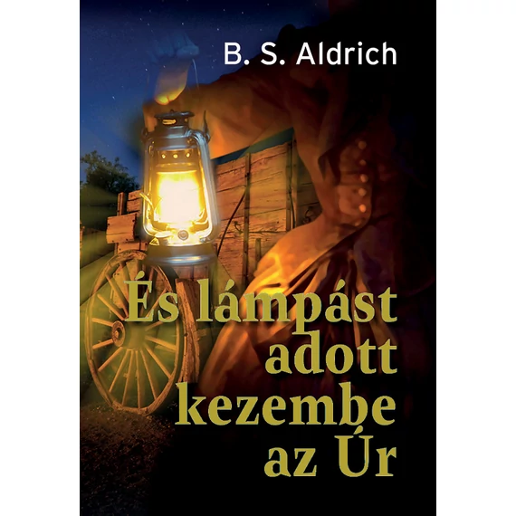 És lámpást adott kezembe az Úr