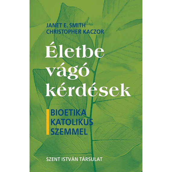 Életbe vágó kérdések