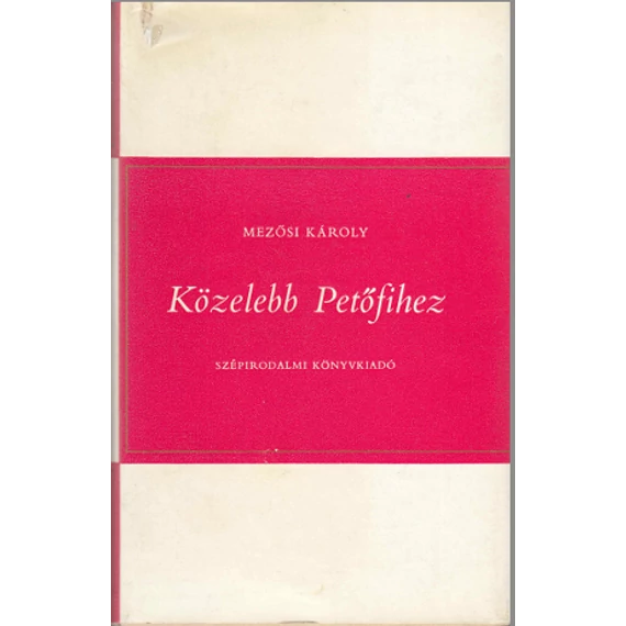 Közelebb Petőfihez