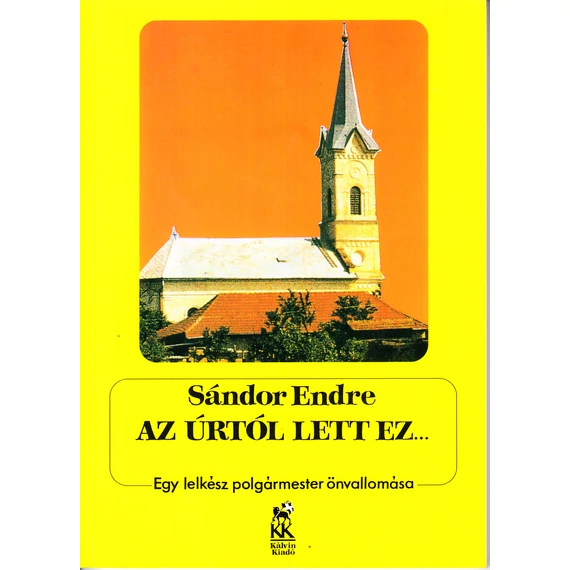 Az Úrtól lett ez...