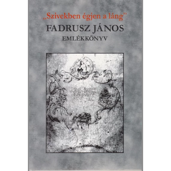 "Szivekben égjen a láng"