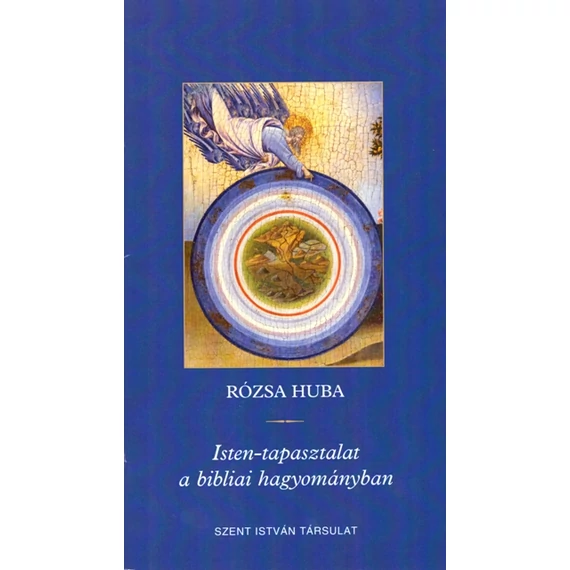 Isten-tapasztalat a bibliai hagyományban