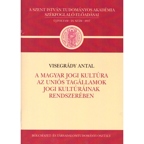 A magyar jogi kultúra az Uniós tagállamok jogi kultúráinak rendszerében