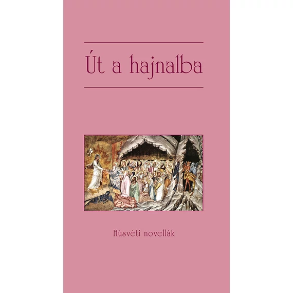 Út a hajnalba