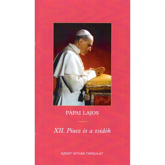 XII. Piusz és a zsidók